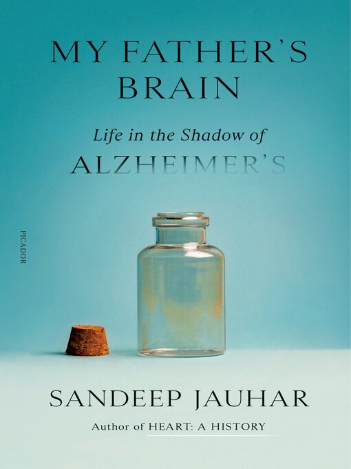 Title details for My Father's Brain by Sandeep Jauhar - Available